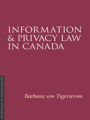 cover image of Information and Privacy Law in Canada